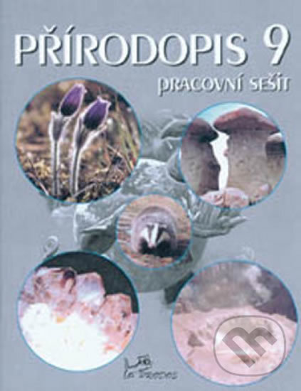 Kniha: Přírodopis 9 - Pracovní sešit (Jan Zapletal). Prodos, 2000 Kniha: Přírodopis 9 - Pracovní sešit (Jan Zapletal). Prodos, 2000