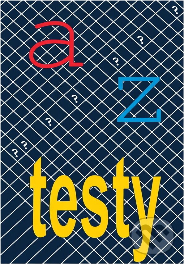 Kniha: A-Z testy (Tok). Tok, 2001 Kniha: A-Z testy (Tok). Tok, 2001