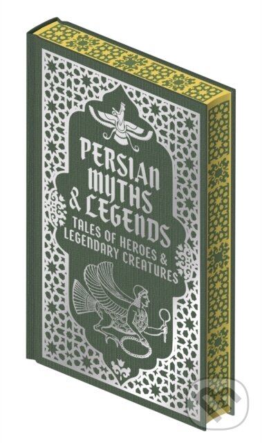 Kniha: Persian Myths & Legends (Arcturus). Arcturus, 2025 Kniha: Persian Myths & Legends (Arcturus). Arcturus, 2025
