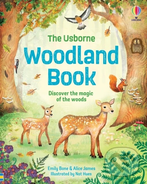 Kniha: The Woodland Book (Alice James). Usborne, 2025 Kniha: The Woodland Book (Alice James). Usborne, 2025