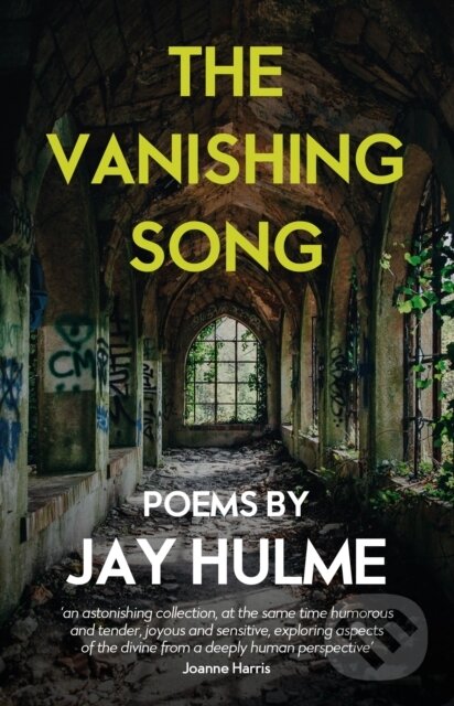 Kniha: The Vanishing Song (Jay Hulme). , 2023 Kniha: The Vanishing Song (Jay Hulme). , 2023