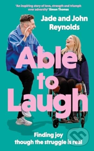 Kniha: Able to Laugh (Jade and John Reynolds). SPCK Publishing, 2024 Kniha: Able to Laugh (Jade and John Reynolds). SPCK Publishing, 2024