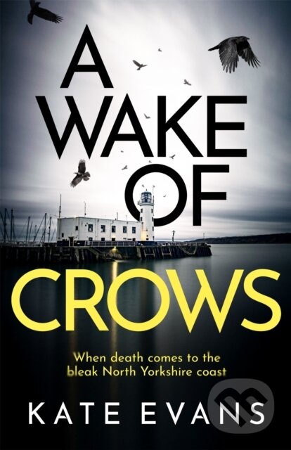 Kniha: A Wake of Crows (Kate Evans). Constable, 2021 Kniha: A Wake of Crows (Kate Evans). Constable, 2021
