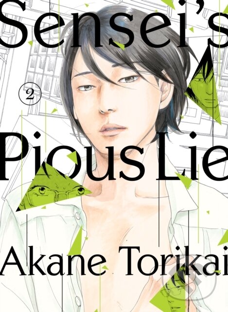 Kniha: Sensei's Pious Lie 2 (Akane Torikai). Vertical, 2022 Kniha: Sensei's Pious Lie 2 (Akane Torikai). Vertical, 2022