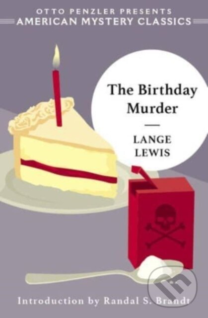 Kniha: The Birthday Murder (Lange Lewis). Penzler, 2023 Kniha: The Birthday Murder (Lange Lewis). Penzler, 2023
