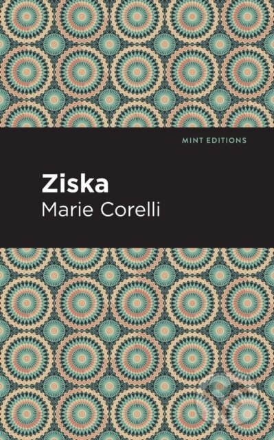 Kniha: Ziska (Marie Corelli). , 2021 Kniha: Ziska (Marie Corelli). , 2021