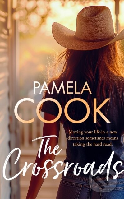 Kniha: The Crossroads (Pamela Cook). , 2025 Kniha: The Crossroads (Pamela Cook). , 2025