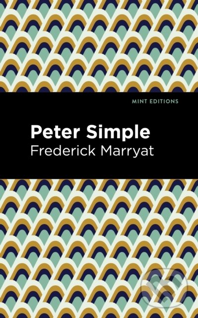 Kniha: Peter Simple (Frederick Marryat). , 2021 Kniha: Peter Simple (Frederick Marryat). , 2021