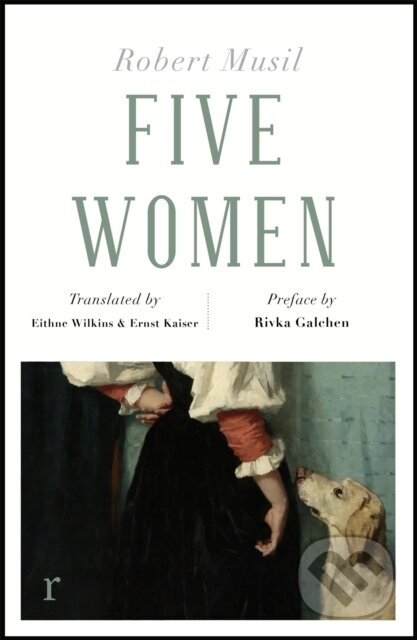 Kniha: Five Women (riverrun editions) (Robert Musil). Riverrun, 2021 Kniha: Five Women (riverrun editions) (Robert Musil). Riverrun, 2021