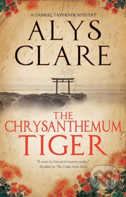 Kniha: The Chrysanthemum Tiger (Alys Clare). Severn House, 2025 Kniha: The Chrysanthemum Tiger (Alys Clare). Severn House, 2025