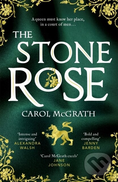 Kniha: The Stone Rose (Carol McGrath). Accent, 2022 Kniha: The Stone Rose (Carol McGrath). Accent, 2022