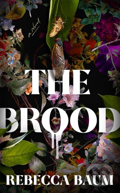 Kniha: The Brood (Rebecca Baum). Thomas & Mercer, 2025 Kniha: The Brood (Rebecca Baum). Thomas & Mercer, 2025