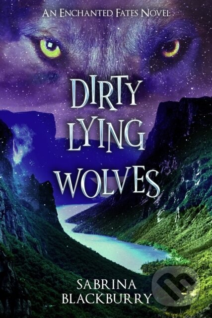 Kniha: Dirty Lying Wolves (Sabrina Blackburry). Wattpad Books, 2025 Kniha: Dirty Lying Wolves (Sabrina Blackburry). Wattpad Books, 2025