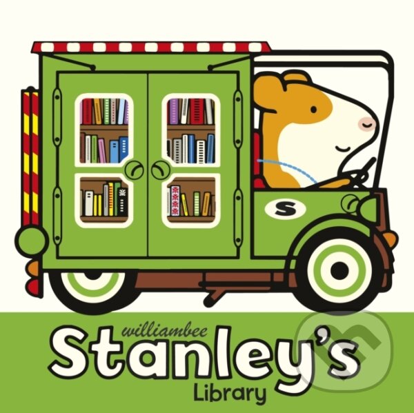Kniha: Stanley's Library (William Bee). , 2021 Kniha: Stanley's Library (William Bee). , 2021