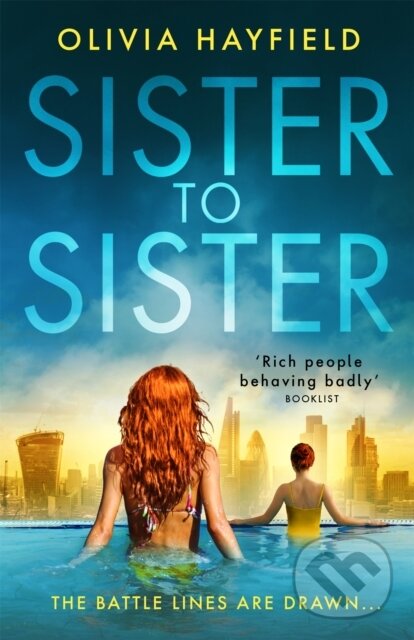 Kniha: Sister to Sister (Olivia Hayfield). Piatkus, 2021 Kniha: Sister to Sister (Olivia Hayfield). Piatkus, 2021