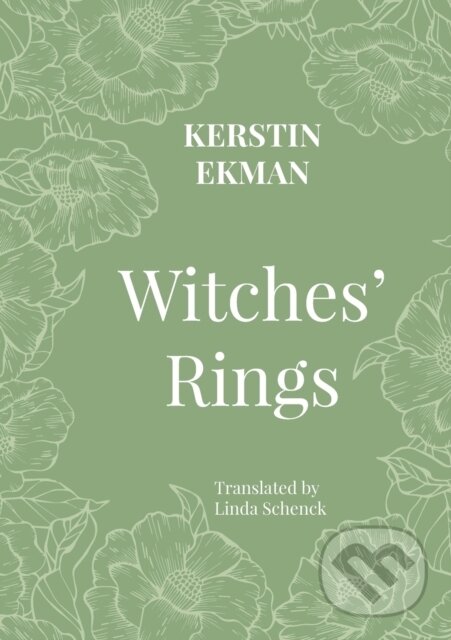 Kniha: Witches' Rings (Kerstin Ekman). , 2021 Kniha: Witches' Rings (Kerstin Ekman). , 2021