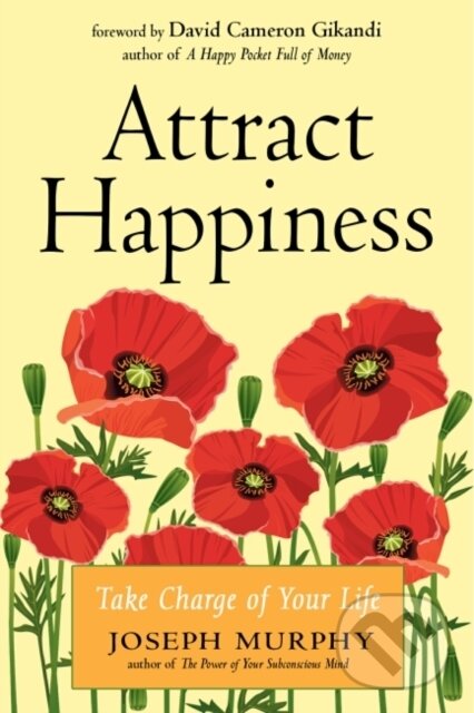 Kniha: Attract Happiness (Joseph Murphy). , 2021 Kniha: Attract Happiness (Joseph Murphy). , 2021