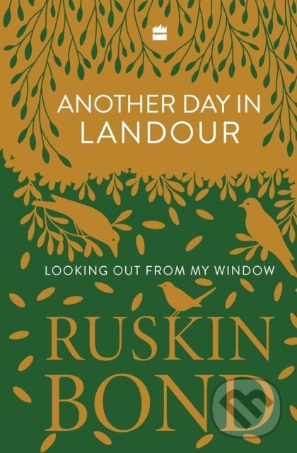 Kniha: Another Day in Landour (Ruskin Bond). , 2025 Kniha: Another Day in Landour (Ruskin Bond). , 2025