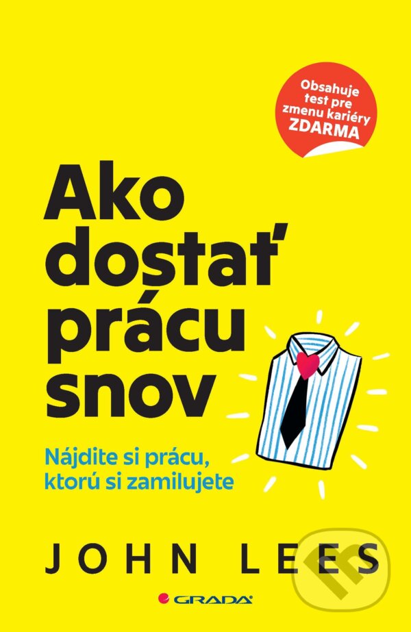E-kniha: Ako dostať prácu snov (John Lees). Grada, 2025 E-kniha: Ako dostať prácu snov (John Lees). Grada, 2025
