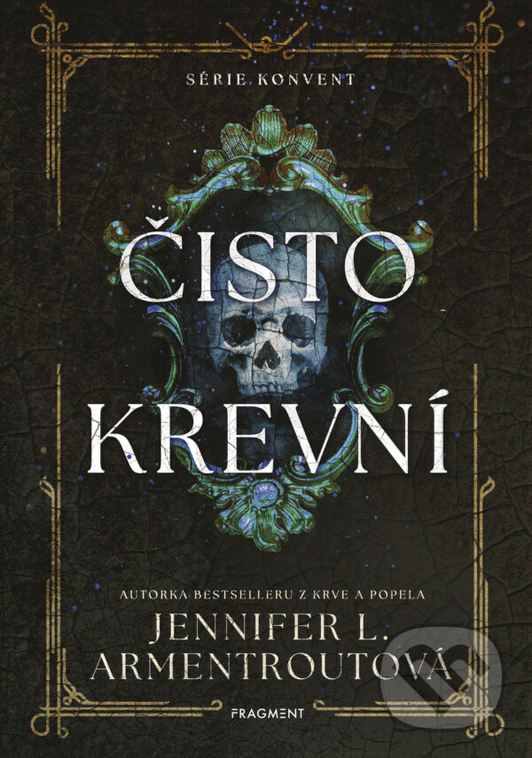 E-kniha: Čistokrevní (Jennifer L. Armentroutová). Nakladatelství Fragment, 2025 E-kniha: Čistokrevní (Jennifer L. Armentroutová). Nakladatelství Fragment, 2025