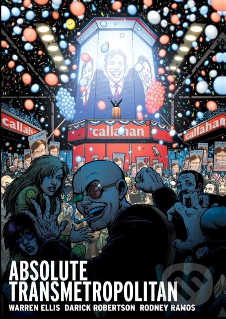 Kniha: Absolute Transmetropolitan Vol. 3 (Darick Robertson a Warren Ellis). DC Comics, 2025 Kniha: Absolute Transmetropolitan Vol. 3 (Darick Robertson a Warren Ellis). DC Comics, 2025