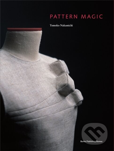 Kniha: Pattern Magic (Tomoko Nakamichi). Laurence King Publishing, 2010 Kniha: Pattern Magic (Tomoko Nakamichi). Laurence King Publishing, 2010