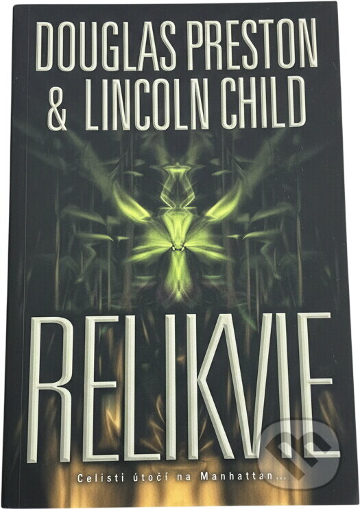 Kniha: Relikvie (Douglas J. Preston a Lincoln Child). BB/art, 2018 Kniha: Relikvie (Douglas J. Preston a Lincoln Child). BB/art, 2018