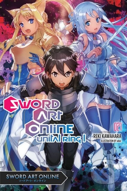 Kniha: Sword Art Online 21 (light novel) (Reki Kawahara). Yen Press, 2021 Kniha: Sword Art Online 21 (light novel) (Reki Kawahara). Yen Press, 2021