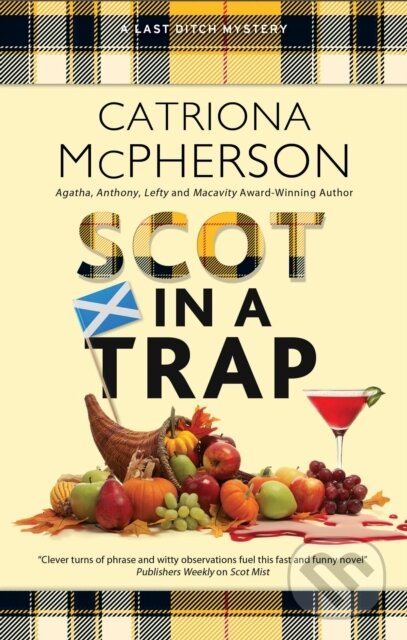 Kniha: Scot in a Trap (Catriona Mcpherson). Severn House, 2023 Kniha: Scot in a Trap (Catriona Mcpherson). Severn House, 2023