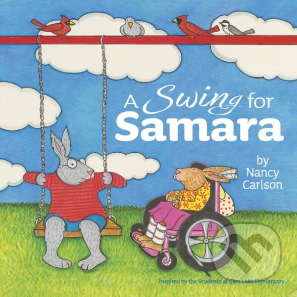 Kniha: A Swing for Samara (Nancy Carlson). , 2025 Kniha: A Swing for Samara (Nancy Carlson). , 2025