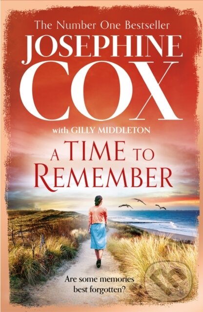 Kniha: A Time to Remember (Josephine Cox). HarperCollins, 2022 Kniha: A Time to Remember (Josephine Cox). HarperCollins, 2022