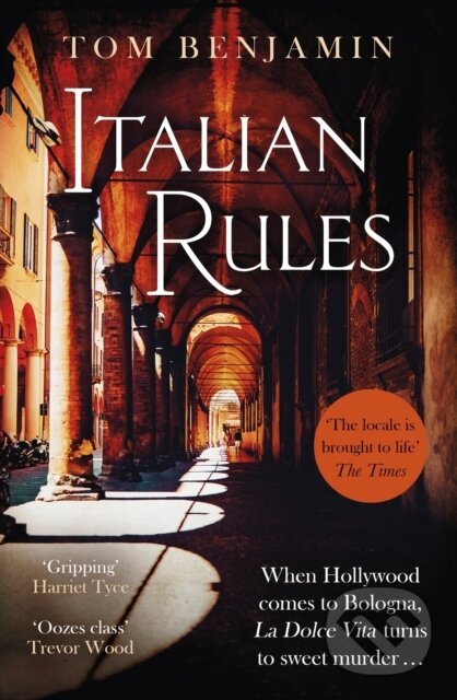 Kniha: Italian Rules (Tom Benjamin). Constable, 2022 Kniha: Italian Rules (Tom Benjamin). Constable, 2022