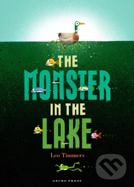 Kniha: The Monster in the Lake (Leo Timmers). Gecko, 2025 Kniha: The Monster in the Lake (Leo Timmers). Gecko, 2025