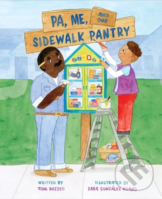Kniha: Pa, Me, and Our Sidewalk Pantry (Toni Buzzeo). Abrams Books for young Readers, 2023 Kniha: Pa, Me, and Our Sidewalk Pantry (Toni Buzzeo). Abrams Books for young Readers, 2023