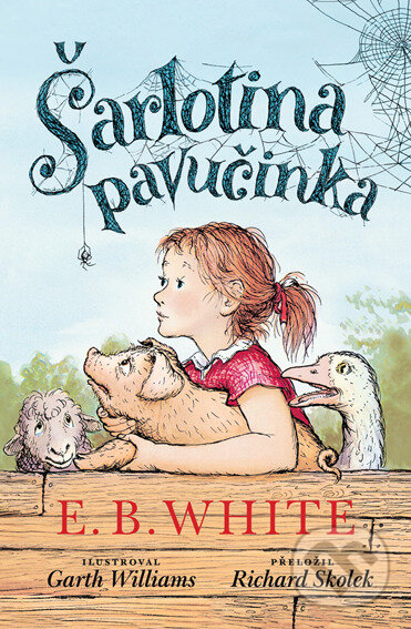 E-kniha: Šarlotina pavučinka (E. B. White). Drobek, 2025 E-kniha: Šarlotina pavučinka (E. B. White). Drobek, 2025