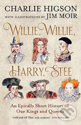 Kniha: Willie, Willie, Harry, Stee (Charlie Higson). HarperCollins Publishers, 2025 Kniha: Willie, Willie, Harry, Stee (Charlie Higson). HarperCollins Publishers, 2025