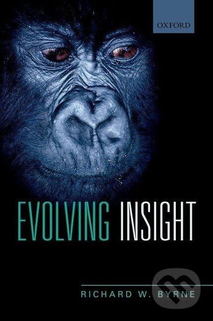 Kniha: EVOLVING INSIGHT P (Byrne). Academia, 2016 Kniha: EVOLVING INSIGHT P (Byrne). Academia, 2016
