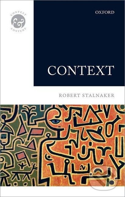 Kniha: Context (Robert Stalnaker). , 2014 Kniha: Context (Robert Stalnaker). , 2014