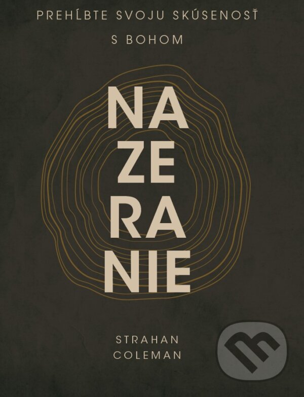 Kniha: Nazeranie (Strahan Coleman). GD IDENTITY, 2025 Kniha: Nazeranie (Strahan Coleman). GD IDENTITY, 2025