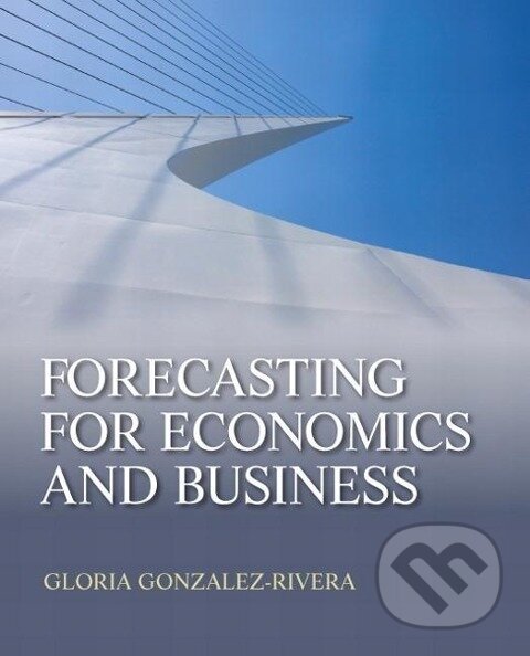 Kniha: Forecasting for Economics and Business (Gloria González-Rivera). Routledge, 2012 Kniha: Forecasting for Economics and Business (Gloria González-Rivera). Routledge, 2012