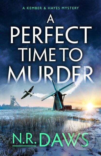 Kniha: A Perfect Time to Murder (N. R. Daws). Thomas & Mercer, 2023 Kniha: A Perfect Time to Murder (N. R. Daws). Thomas & Mercer, 2023