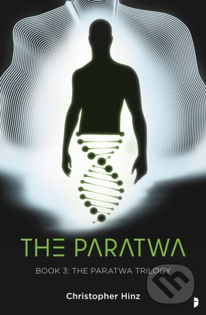 Kniha: The Paratwa (Christopher Hinz). Angry Robot, 2021 Kniha: The Paratwa (Christopher Hinz). Angry Robot, 2021