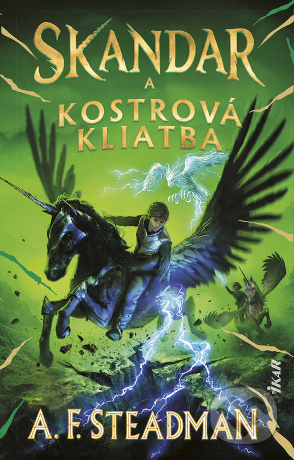 E-kniha: Skandar a kostrová kliatba (A.F. Steadman). Ikar, 2025 E-kniha: Skandar a kostrová kliatba (A.F. Steadman). Ikar, 2025