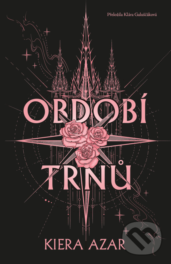 E-kniha: Období trnů (Kiera Azar). CooBoo CZ, 2025 E-kniha: Období trnů (Kiera Azar). CooBoo CZ, 2025