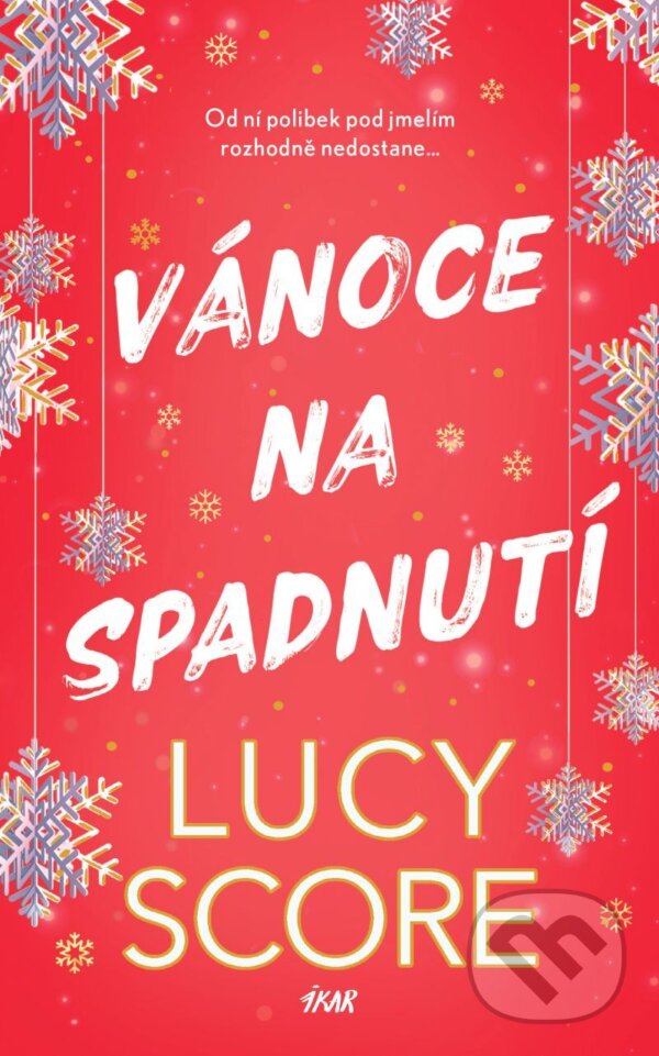 E-kniha: Vánoce na spadnutí (Lucy Score). Ikar CZ, 2025 E-kniha: Vánoce na spadnutí (Lucy Score). Ikar CZ, 2025