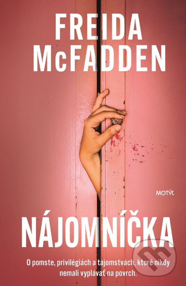 E-kniha: Nájomníčka (Freida McFadden). Motýľ, 2025 E-kniha: Nájomníčka (Freida McFadden). Motýľ, 2025