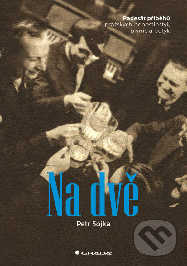 E-kniha: Na dvě (Petr Sojka). Grada, 2025 E-kniha: Na dvě (Petr Sojka). Grada, 2025