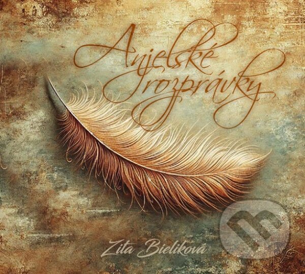 Kniha: Anjelské rozprávky (Zita Bieliková). Zita Bieliková, 2024 Kniha: Anjelské rozprávky (Zita Bieliková). Zita Bieliková, 2024