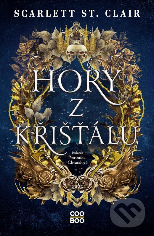 Kniha: Hory z křišťálu (Scarlett St. Clair). CooBoo CZ, 2026 Kniha: Hory z křišťálu (Scarlett St. Clair). CooBoo CZ, 2026