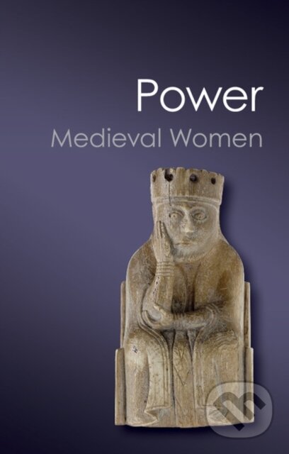 Kniha: Medieval Women (Eileen Power). Cambridge University Press, 2012 Kniha: Medieval Women (Eileen Power). Cambridge University Press, 2012
